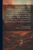 Relation Of The Wissahickon Mica-gneiss To The Shenandoah Limestone And To The Octoraro Mica-schist, Of The Doe Run-avondale District, Coatesville, Quadrangle, Pennsylvania