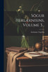 Sögur Herlæknisins, Volume 3...