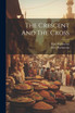 The Crescent And The Cross