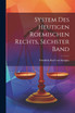 System des Heutigen Roemischen Rechts, sechster Band
