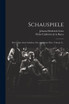 Schauspiele