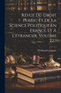 Revue Du Droit Public Et De La Science Politique En France Et À L'étranger, Volume 22...