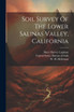 Soil Survey Of The Lower Salinas Valley, California