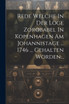 Rede Welche In Der Loge Zorobabel In Kopenhagen Am Johannistage ... 1746 ... Gehalten Worden...
