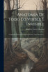 Anatomía De Todo Lo Visible É Invisible