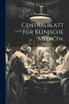Centralblatt für klinische Medicin.