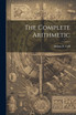 The Complete Arithmetic