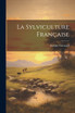 La Sylviculture Française