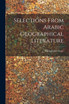 Selections from Arabic Geographical Literature