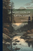 A Selection of Latin Verse