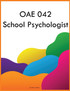 OAE 042 School Psychologist