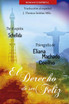 El Derecho de Ser Feliz