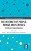 The Internet of People, Things and Services