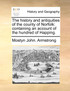 The history and antiquities of the county of Norfolk