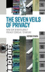 The seven veils of privacy