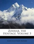 Zohrab, the Hostage, Volume 3