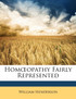 Homopathy Fairly Represented