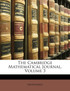The Cambridge Mathematical Journal, Volume 3