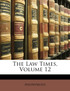 The Law Times, Volume 12
