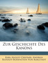 Zur Geschichte Des Kanons