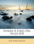 España Á Fines Del Siglo XIX