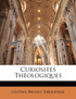 Curiosités Théologiques