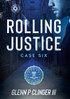 Rolling Justice - Case Six