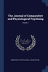 The Journal of Comparative and Physiological Psycholog; Volume 1