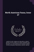 North American Fauna, Issue 27