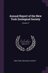 Annual Report of the New York Zoological Society; Volume 27