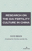 Research on the Fertility Culture of the Dai Ethnic Group in China
