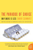 The Paradox of Choice