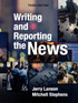 Writing and Reporting the News