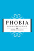 Phobia