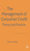 The Management of Consumer Credit
