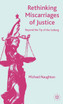 Rethinking Miscarriages of Justice