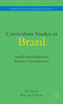 Curriculum Studies in Brazil