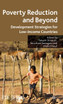 Poverty Reduction and Beyond