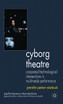 Cyborg Theatre