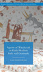 Agents of Witchcraft in Early Modern Italy and Denmark