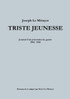 TRISTE JEUNESSE