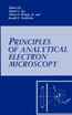 Principles of Analytical Electron Microscopy