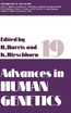 Advances in Human Genetics