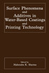 Surface Phenomena and Additives in Water-Based Coatings and Printing Technology