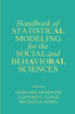Handbook of Statistical Modeling for the Social and Behavioral Sciences