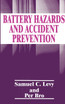 Battery Hazards and Accident Prevention