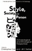 Style, Society, and Person