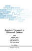 Quantum Transport in Ultrasmall Devices
