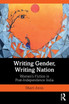 Writing Gender, Writing Nation