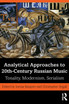 Analytical Approaches to 20th-Century Russian Music